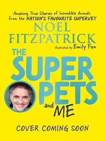 The Superpets (and Me!): Amazing True Stories of Incredible Animals from the Nation?s Favourite Supervet The Superpets (and Me!): Amazing True Stories of Incredible Animals from the Nation?s Favourite Supervet