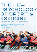 The New Psychology of Sport and Exercise: The Social Identity Approach