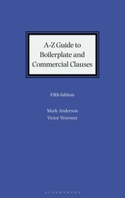 A-Z Guide to Boilerplate and Commercial Clauses