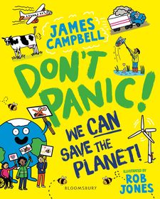 Don't Panic! We CAN Save The Planet Don't Panic! We CAN Save The Planet