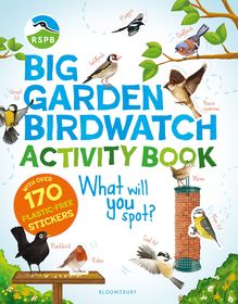 RSPB Big Garden Birdwatch Activity Book: The essential birdwatching activity book with 170+ stickers!