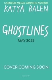 Ghostlines: shortlisted for the CARNEGIE MEDAL FOR WRITING
