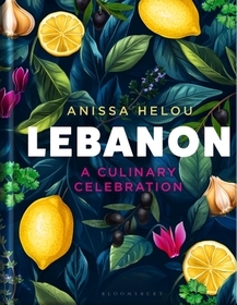 Lebanon: A Culinary Celebration