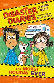 Disaster Diaries: The Worst Holiday Ever: The hilarious series from the creators of The Worst Class in the World
