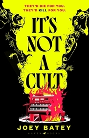 It's Not a Cult: 'Fierce, freewheeling modern folk horror that thrums with originality' Financial Times