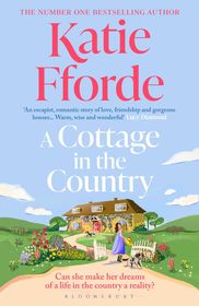 A Cottage in the Country: The instant Sunday Times bestseller and brand new for 2026