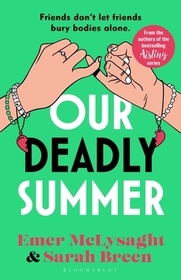 Our Deadly Summer: The biting and brilliantly funny new novel from the bestselling authors of the Aisling series