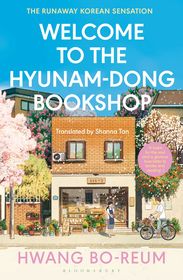 Welcome to the Hyunam-dong Bookshop: Dyslexia-friendly Edition