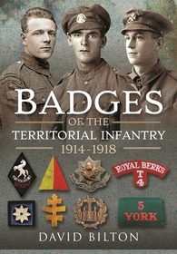Badges of the Territorial Infantry, 1914-1918 Badges of the Territorial Infantry, 1914-1918
