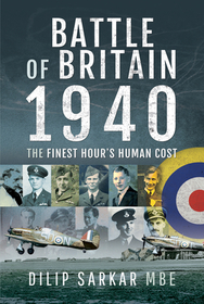 Battle of Britain 1940: The Finest Hour's Human Cost Battle of Britain 1940: The Finest Hour's Human Cost