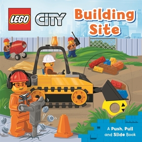 LEGO? City. Building Site: A Push, Pull and Slide Book LEGO? City. Building Site: A Push, Pull and Slide Book