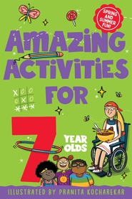 Amazing Activities for 7 Year Olds: Spring and Summer! Amazing Activities for 7 Year Olds: Spring and Summer!