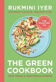 The Green Cookbook: Easy Vegan & Vegetarian Dinners