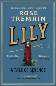 Lily: A Tale of Revenge from the Sunday Times bestselling author