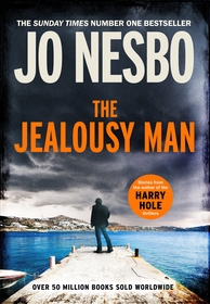The Jealousy Man: From the Sunday Times No.1 bestselling king of gripping twists The Jealousy Man: From the Sunday Times No.1 bestselling king of gripping twists