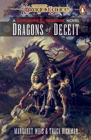 Dragonlance: Dragons of Deceit: (Dungeons & Dragons) Dragonlance: Dragons of Deceit: (Dungeons & Dragons)