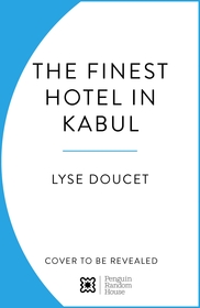 The Finest Hotel in Kabul: A People’s History of Afghanistan