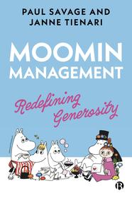Moomin Management – Redefining Generosity: Redefining Generosity