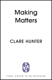 Making Matters: In Search of Creative Wonders