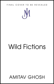 Wild Fictions Wild Fictions