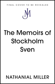 The Memoirs of Stockholm Sven