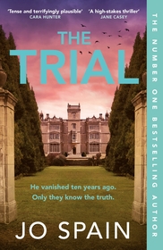 The Trial: the twisty, addictive thriller from the author of DON'T LOOK BACK