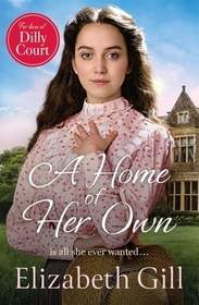 A Home of Her Own: she must fight for the home she loves