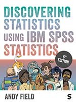 Discovering Statistics Using IBM SPSS Statistics Discovering Statistics Using IBM SPSS Statistics