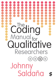 The Coding Manual for Qualitative Researchers The Coding Manual for Qualitative Researchers