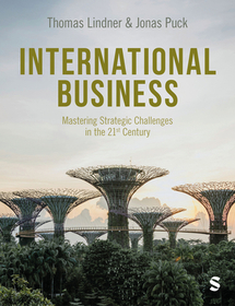 International Business: Mastering Strategic Challenges in the 21st Century International Business: Mastering Strategic Challenges in the 21st Century