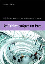 Key Thinkers on Space and Place Key Thinkers on Space and Place