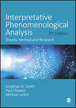 Interpretative Phenomenological Analysis: Theory, Method and Research Interpretative Phenomenological Analysis: Theory, Method and Research