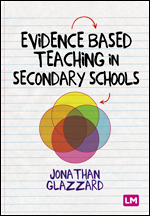 Evidence Based Teaching in Secondary Schools