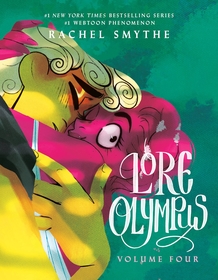 Lore Olympus: Volume Four: UK Edition: The multi-award winning Sunday Times bestselling Webtoon series Lore Olympus: Volume Four: UK Edition: The multi-award winning Sunday Times bestselling Webtoon series