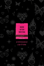 Burn After Writing: EXPANDED EDITION Burn After Writing: EXPANDED EDITION
