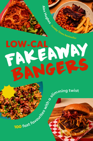 Low-Cal Fakeaway Bangers