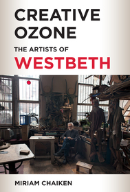 Creative Ozone: The Artists of Westbeth