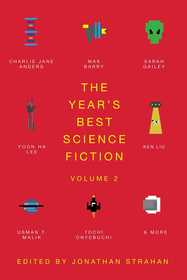 The Year's Best Science Fiction Vol. 2: The Saga Anthology of Science Fiction 2021
