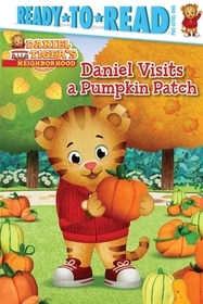 Daniel Visits a Pumpkin Patch: Ready-To-Read Pre-Level 1