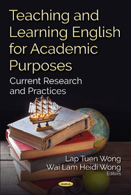 Teaching and Learning English for Academic Purposes: Current Research and Practices Teaching and Learning English for Academic Purposes: Current Research and Practices