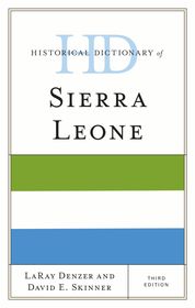 Historical Dictionary of Sierra Leone