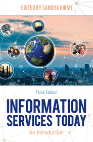 Information Services Today: An Introduction Information Services Today: An Introduction