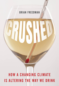 Crushed: How a Changing Climate Is Altering the Way We Drink