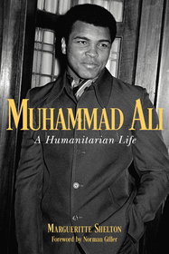 Muhammad Ali: A Humanitarian Life