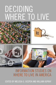 Deciding Where to Live: Information Studies on Where to Live in America Deciding Where to Live: Information Studies on Where to Live in America