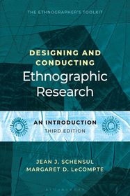 Designing and Conducting Ethnographic Research: An Introduction