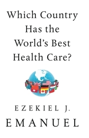 Which Country Has the World's Best Health Care? Which Country Has the World's Best Health Care?
