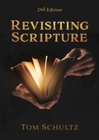 Revisiting Scripture 2nd Edition Revisiting Scripture 2nd Edition