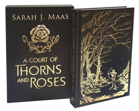 A Court of Thorns and Roses Collector's Edition A Court of Thorns and Roses Collector's Edition