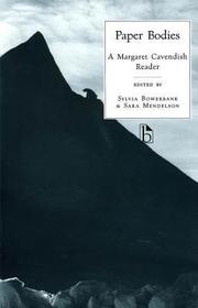 Paper Bodies: A Margaret Cavendish Reader